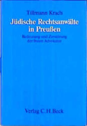 Krach |  Jüdische Rechtsanwälte in Preußen | Buch |  Sack Fachmedien