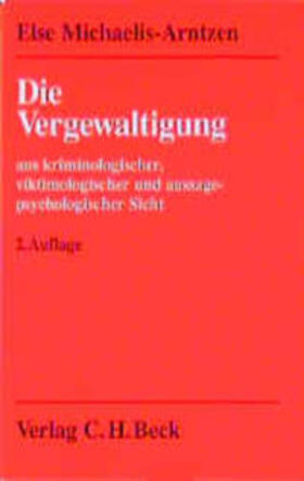 Michaelis-Arntzen |  Die Vergewaltigung | Buch |  Sack Fachmedien