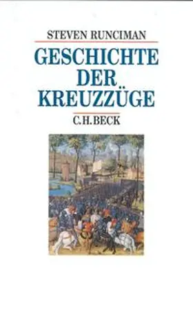 Runciman |  Geschichte der Kreuzzüge | Buch |  Sack Fachmedien