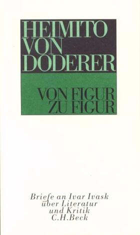 Doderer / Fleischer / Schmidt-Dengler | Von Figur zu Figur | Buch | 978-3-406-40157-2 | sack.de