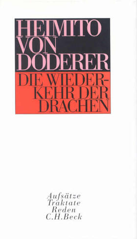 Doderer / Schmidt-Dengler | Die Wiederkehr der Drachen | Buch | 978-3-406-40408-5 | sack.de