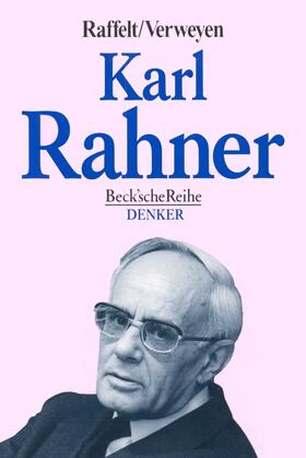 Raffelt / Verweyen |  Karl Rahner | Buch |  Sack Fachmedien