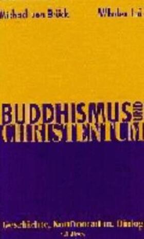 Brück / Lai |  Buddhismus und Christentum | Buch |  Sack Fachmedien