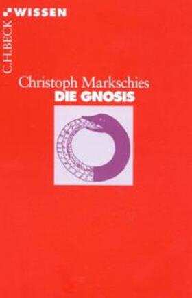 Markschies |  Die Gnosis | Buch |  Sack Fachmedien