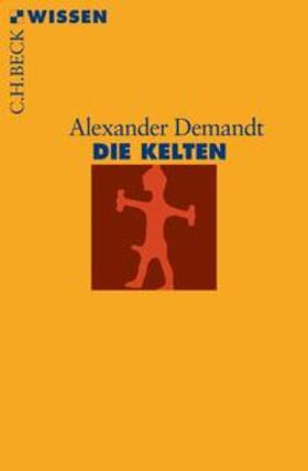 Demandt |  Die Kelten | Buch |  Sack Fachmedien