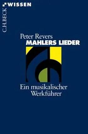 Revers | Mahlers Lieder | Buch | 978-3-406-44806-5 | sack.de