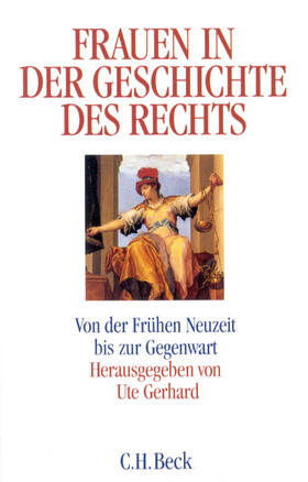 Gerhard |  Frauen in der Geschichte des Rechts | Buch |  Sack Fachmedien