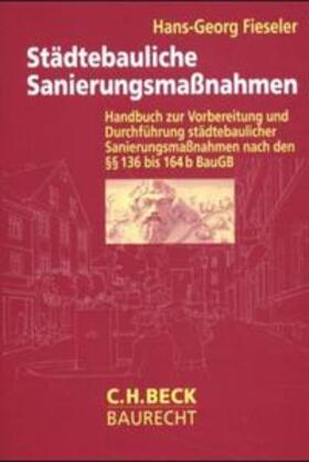 Fieseler |  Städtebauliche Sanierungsmaßnahmen | Buch |  Sack Fachmedien