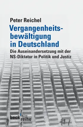 Reichel |  Vergangenheitsbewältigung in Deutschland | Buch |  Sack Fachmedien