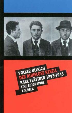 Ullrich |  Der ruhelose Rebell | Buch |  Sack Fachmedien