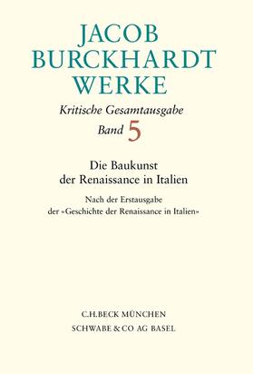 Burckhardt / Ghelardi |  Jacob Burckhardt Werke | Buch |  Sack Fachmedien