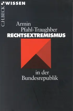 Pfahl-Traughber |  Rechtsextremismus in der Bundesrepublik | Buch |  Sack Fachmedien