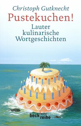 Gutknecht |  Pustekuchen! | Buch |  Sack Fachmedien