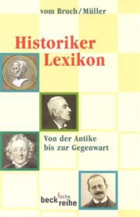 Bruch / Müller |  Historikerlexikon | Buch |  Sack Fachmedien