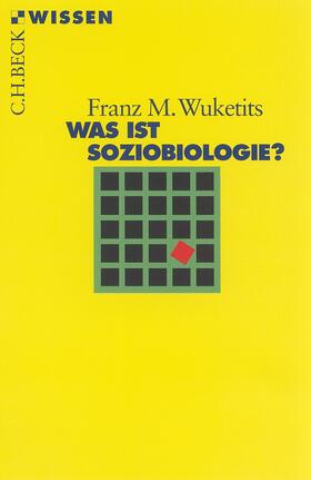 Wuketits |  Was ist Soziobiologie? | Buch |  Sack Fachmedien