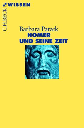 Patzek |  Homer und seine Zeit | Buch |  Sack Fachmedien