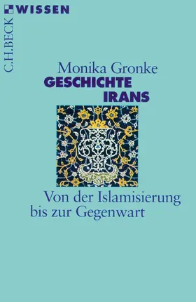 Gronke |  Geschichte Irans | Buch |  Sack Fachmedien