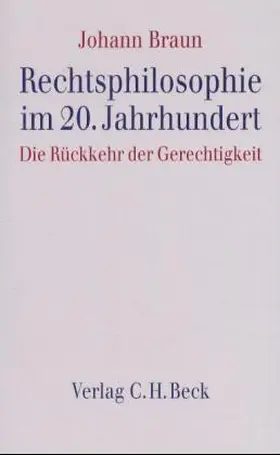 Braun |  Rechtsphilosophie im 20. Jahrhundert | Buch |  Sack Fachmedien