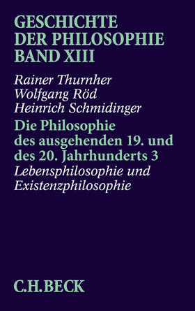 Thurnher / Röd / Schmidinger |  Die Philosophie des ausgehenden 19. und des 20. Jahrhunderts 3 | Buch |  Sack Fachmedien