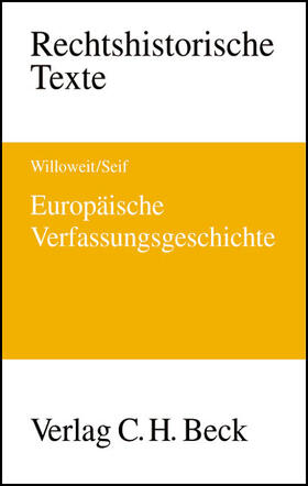 Seif / Willoweit |  Europäische Verfassungsgeschichte | Buch |  Sack Fachmedien