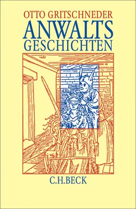 Gritschneder |  Anwaltsgeschichten | Buch |  Sack Fachmedien