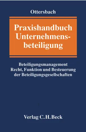 Ottersbach |  Praxishandbuch Unternehmensbeteiligung | Buch |  Sack Fachmedien