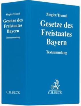 Ziegler / Tremel | Gesetze des Freistaates Bayern, ohne Fortsetzungsbezug | Loseblattwerk | sack.de