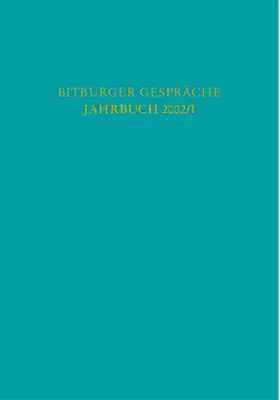 Stiftung Gesellschaftsrecht für Rechtspolitik, Trier |  Bitburger Gespräche. Jahrbuch 2002/I | Buch |  Sack Fachmedien