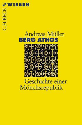 Müller |  Berg Athos | Buch |  Sack Fachmedien