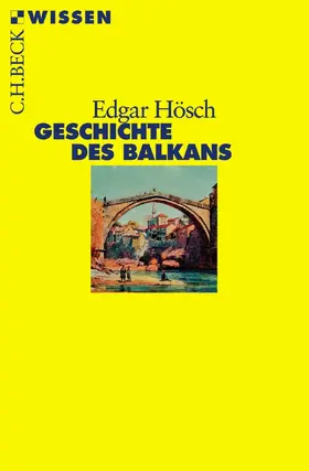 Hösch |  Geschichte des Balkans | Buch |  Sack Fachmedien