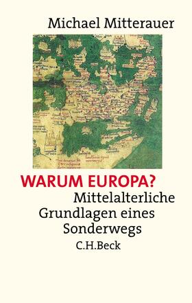 Mitterauer |  Warum Europa? | Buch |  Sack Fachmedien