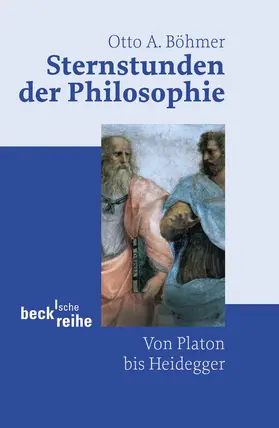 Böhmer | Sternstunden der Philosophie | Buch | 978-3-406-51068-7 | sack.de