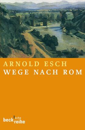 Esch |  Wege nach Rom | Buch |  Sack Fachmedien