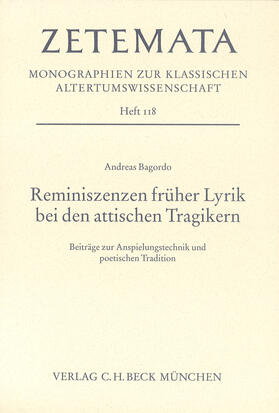 Bagordo |  Reminiszenzen früher Lyrik bei den attischen Tragikern | Buch |  Sack Fachmedien