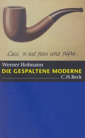 Hofmann |  Die Gespaltene Moderne | Buch |  Sack Fachmedien