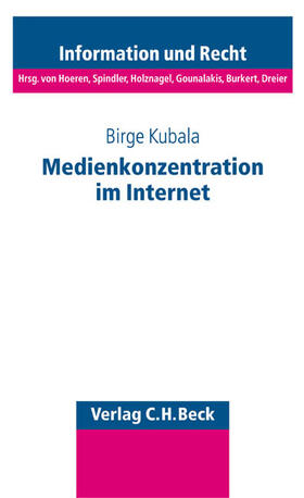 Kubala | Medienkonzentration im Internet | Buch | 978-3-406-52527-8 | sack.de