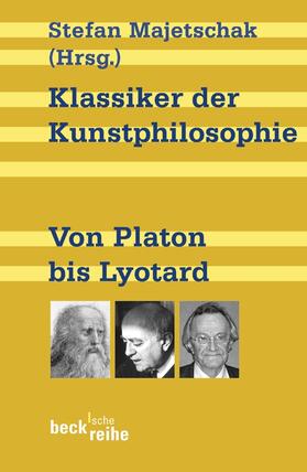 Majetschak |  Klassiker der Kunstphilosophie | Buch |  Sack Fachmedien