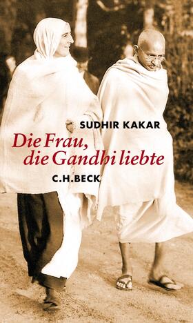 Kakar |  Die Frau, die Gandhi liebte | Buch |  Sack Fachmedien