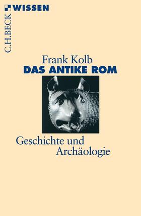 Kolb |  Das antike Rom | Buch |  Sack Fachmedien