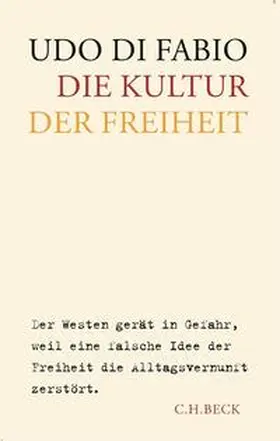 Di Fabio |  Die Kultur der Freiheit | Buch |  Sack Fachmedien