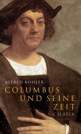Kohler |  Columbus und seine Zeit | Buch |  Sack Fachmedien