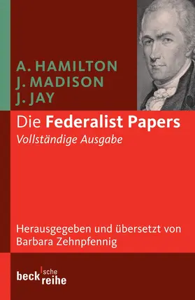 Hamilton / Madison / Jay |  Die Federalist Papers | Buch |  Sack Fachmedien