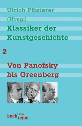 Pfisterer |  Klassiker der Kunstgeschichte 2 | Buch |  Sack Fachmedien