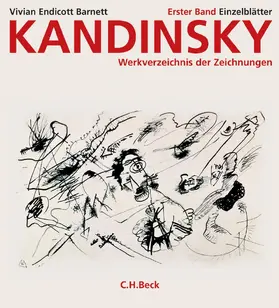 Barnett |  Kandinsky. Werkverzeichnis der Zeichnungen | Buch |  Sack Fachmedien