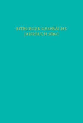 Stiftung Gesellschaft für Rechtspolitik, Trier |  Bitburger Gespräche  Jahrbuch 2006/I | Buch |  Sack Fachmedien