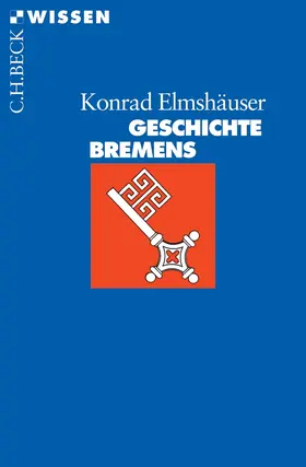 Elmshäuser |  Geschichte Bremens | Buch |  Sack Fachmedien