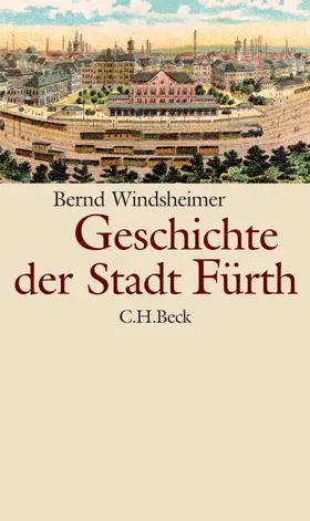 Windsheimer |  Geschichte der Stadt Fürth | Buch |  Sack Fachmedien