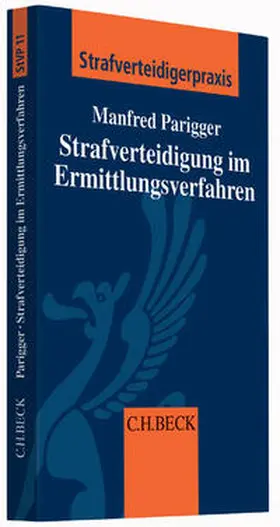 Parigger |  Strafverteidigung im Ermittlungsverfahren | Buch |  Sack Fachmedien