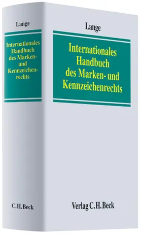 Lange |  Internationales Handbuch des Marken- und Kennzeichenrechts | Buch |  Sack Fachmedien