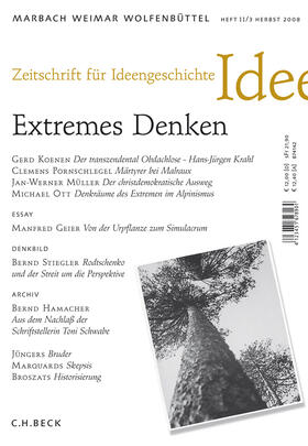Raulff / Schmidt-Glintzer / Seemann |  Zeitschrift für Ideengeschichte Heft II/3 Herbst 2008: Extremes Denken | Buch |  Sack Fachmedien